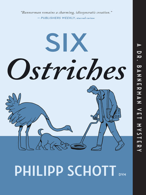 Title details for Six Ostriches by Philipp Schott - Available